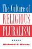 The The Culture Of Religious Pluralism Book
