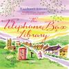 The Telephone Box Library by Rachael Lucas Paperback Book 9781509882779