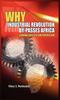 The Why Industrial Revolution By-passes Africa : A Knowledge System Perspective Book