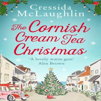 The Cornish Cream Tea Christmas by Cressida McLaughlin Paperback Book 9780008408718