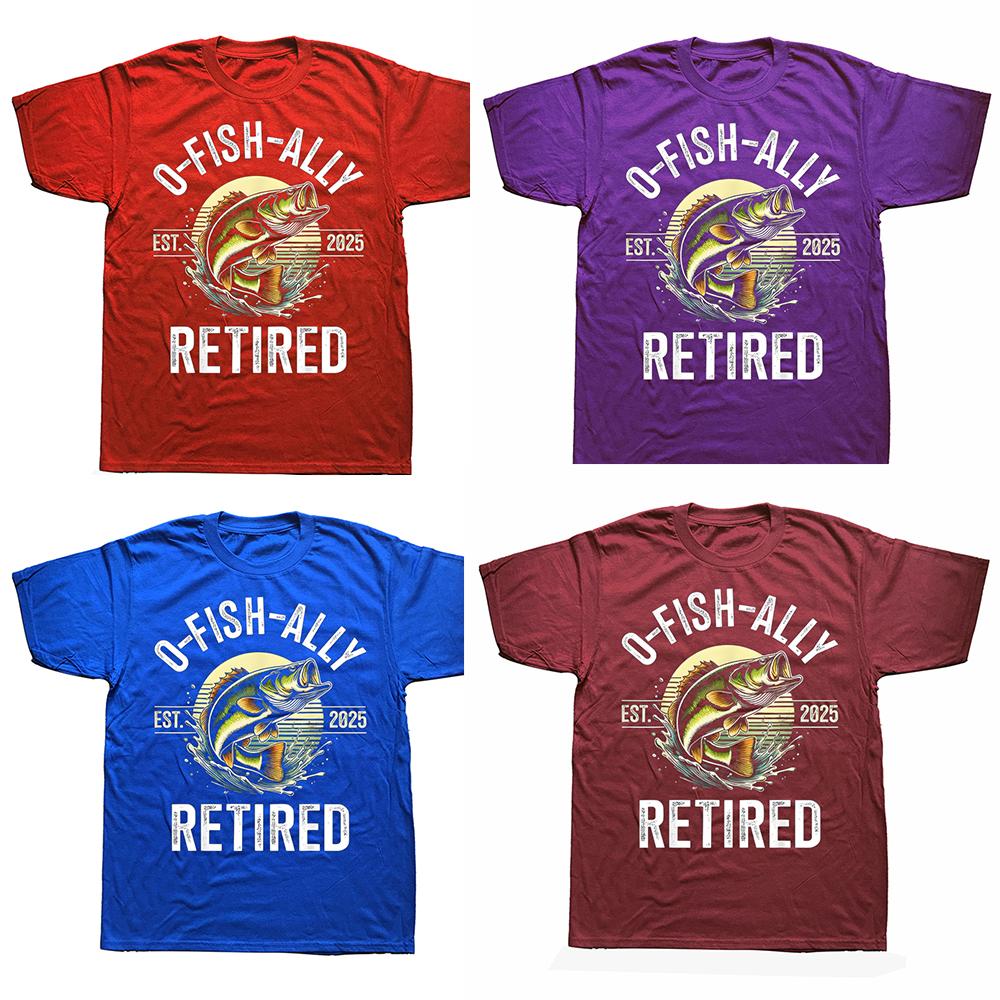 Vintage O Fish Ally Retired 2025 Fisherman Fishing Retirement T Shirt Men Humor Oversized Cotton Casual Streetwear Tshirts