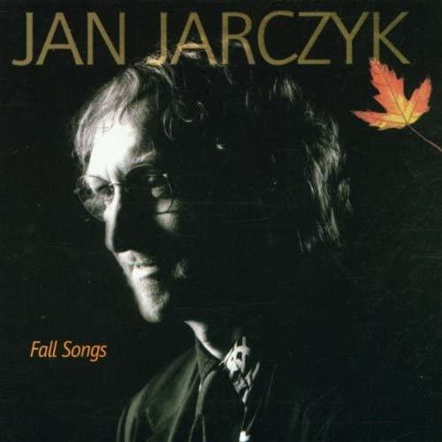 CD JAN JARCZYK  Fall Songs JUST1592 Justin Time 2001 Canada Jazz Used