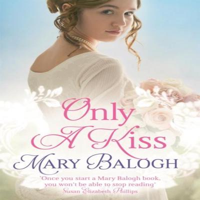 Only a Kiss by Mary Balogh Paperback Book 9780349405339