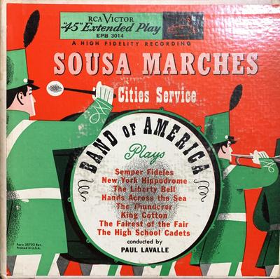 7-Zoll Schallplatte CITIES SERVICE BAND OF AMERICA COND - Sousa Märsche PB3014 RCA Victor 1952 US Militärisch Gebraucht