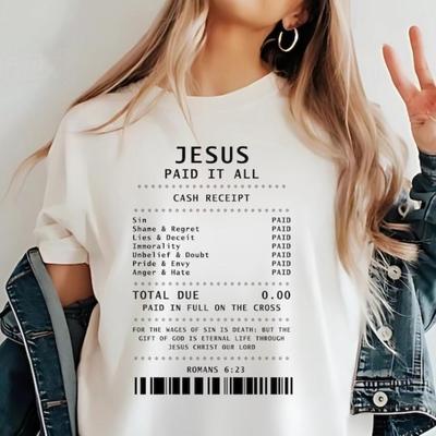 Jesus Paid It All Shirt Christian Women TShirt Jesus Loves Me TShirt Trendy Casual Unique Gift Tee Faith Religious Unisex Tops