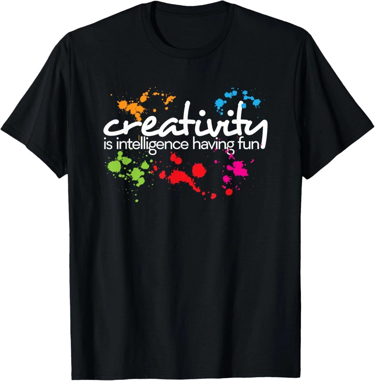 Creativity is intelligence having fun colorful art t-shirt Gift Unisex T-Shirt XL