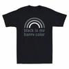 Black Is My Happy Color Shirt Funny Novelty Gift Men's Cotton T-Shirt Black Tee Unisex T-Shirt