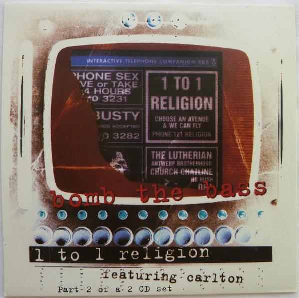 

CD BOMB THE BASE; BOMB THE BASS - One to One Religion 2 BRCDX313 4th & Broadway 1995 UK Dance & Electronica Used