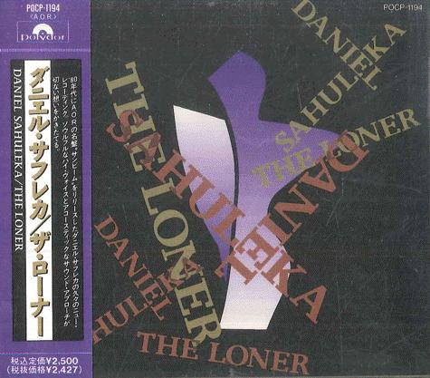 

CD DANIEL SAHULEKA Loner POCP1194 POLYDOR 1992 Japan ObiRock Used