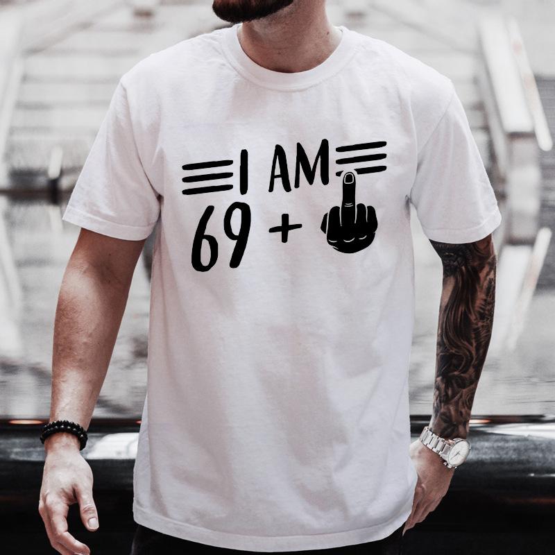 

Men s Fashion T-shirt Birthday Clothing I Am 69 Plus Middle Finger Men s T-shirt Print Tee Shirt for Men Women Fashion Shirt Top S разноцветный