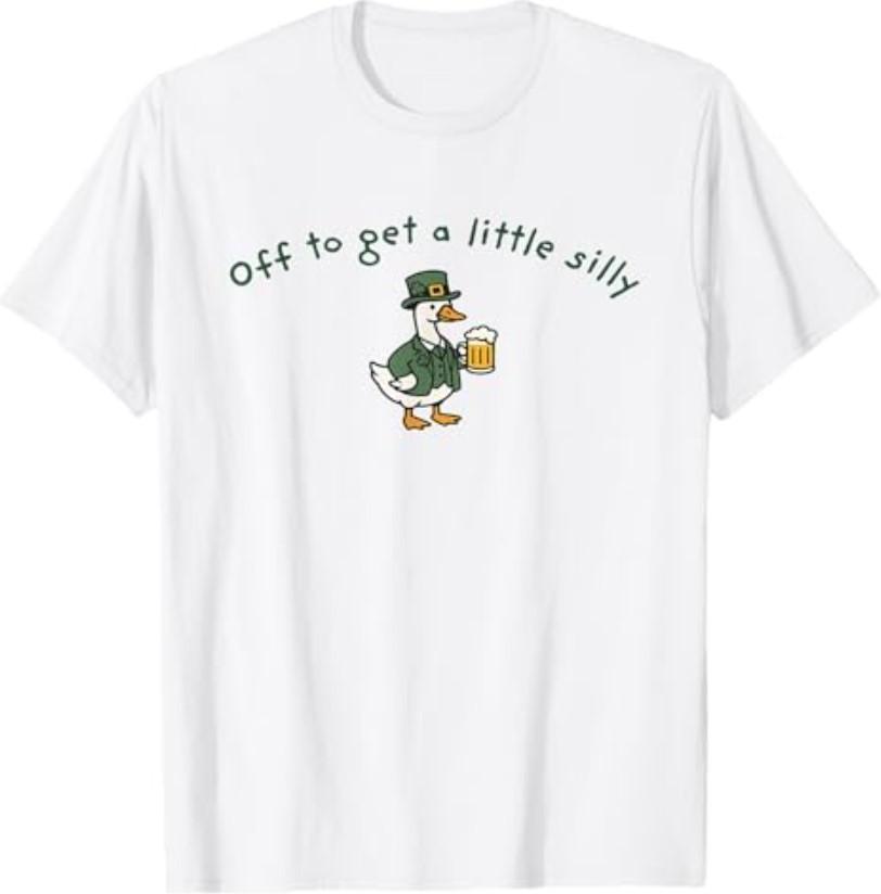 Off to Get a Little Silly Funny Goose St Patrick s Day T-Shirt S разноцветный