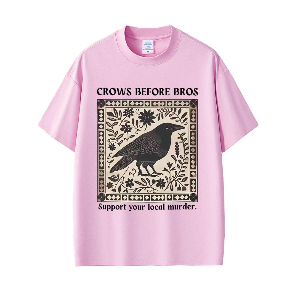 Crows Before Bros Funny Meme Tshirt Unique Bird Nature Tshirt Men Women Casual pure Cotton Vintage T Shirts Men Tshirts