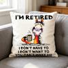 1pc "I'm Retired You Can't Make Me" Funny Horse Throw Pillow Cover Retirement Gift