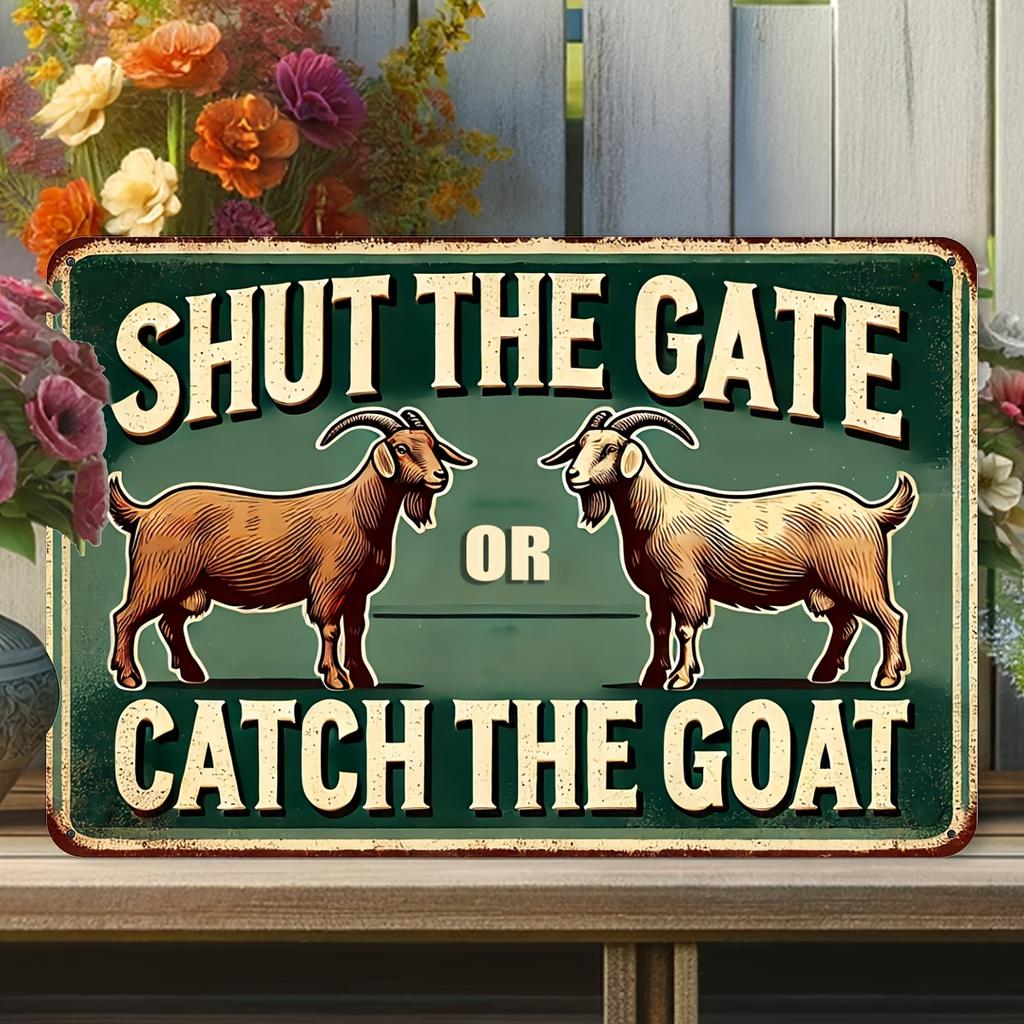 Vintage 'Catch the Goat' Metal Wall Sign - Perfect for Outdoor Decor In Patio, Porch, Garage, Cafe, Bar, Farm, and Garden Decor