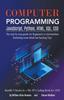 The Computer Programming JavaScript, Python, HTML, SQL, CSS Book