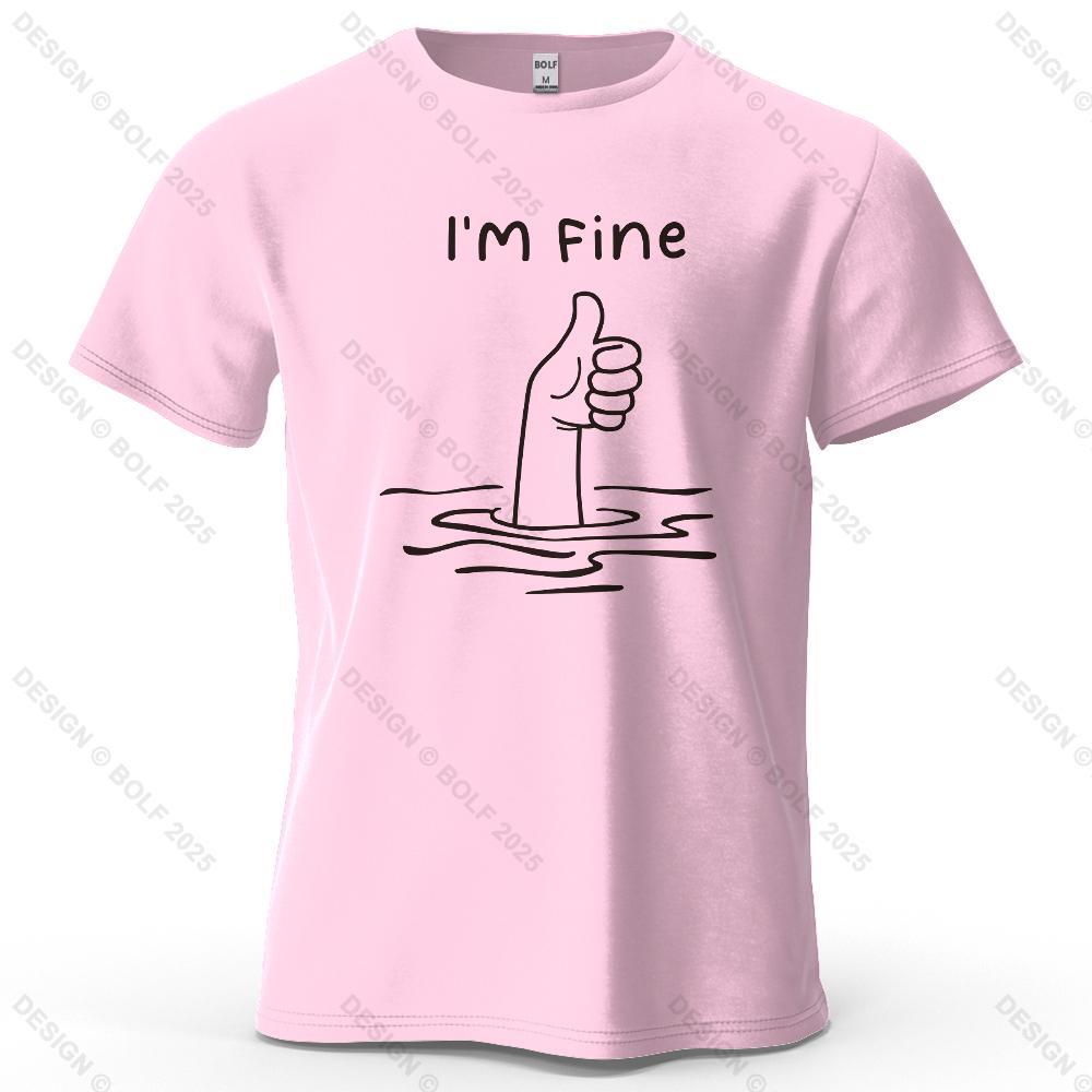 I'm Fine Funny Printed Men's T-Shirt 100% Cotton Oversized Minimalist Cartoon Graphic Tees for Women Tops Tees Streetwear