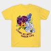 Unisex Fashion TShirt Living My Best Queer Life Print TShirt Plus Size S-5XL T-Shirt 100%Cotton Tops O Neck Short Sleeve Tees