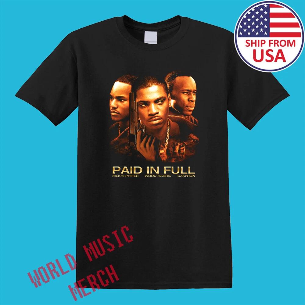 

Paid in Full Movie Men s Black Size S-5XL 3XL