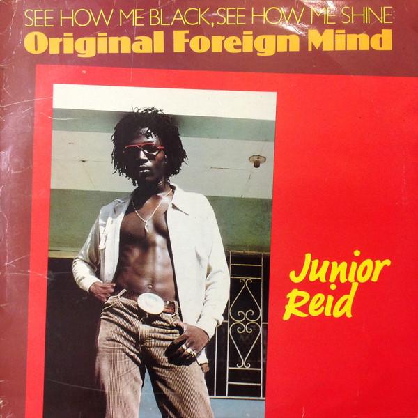 

Виниловая пластинка JUNIOR REID Original Foreign Mind LMLP002 Black Roots 1985 UK Регги Ска Даб Б/у