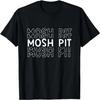 Moshpit Moshen Konzert Punk Show Goth T-Shirt