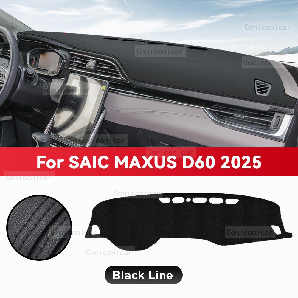 For SAIC MAXUS D60 2025 Car Dashboard Cover Mat Sun Shade Pad Avoid Light Mat Instrument Carpet Protection Accessories