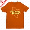 Hill Country Strong Texas Outline Graphic T Shirt Unisex Modern Summer Cotton Short Sleeve Hill Country Pride Casual Daily Outfit