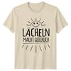 Lcheln Macht Glcklich TShirt GerUnisex Sayings Inspiration Birthday