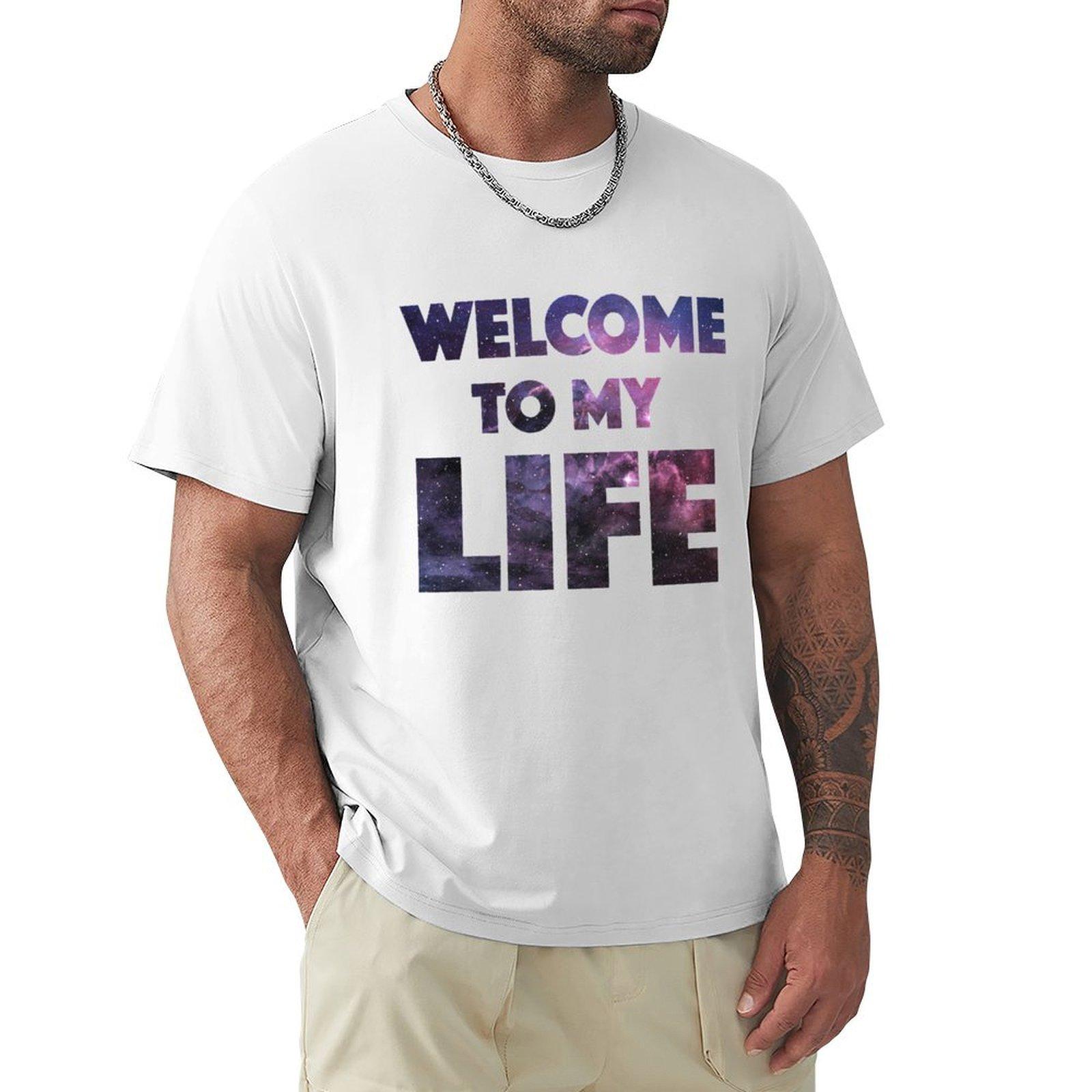 Welcome to my life TShirt luxury tshirt valentines boutique clothes custom shirt mens clothing S