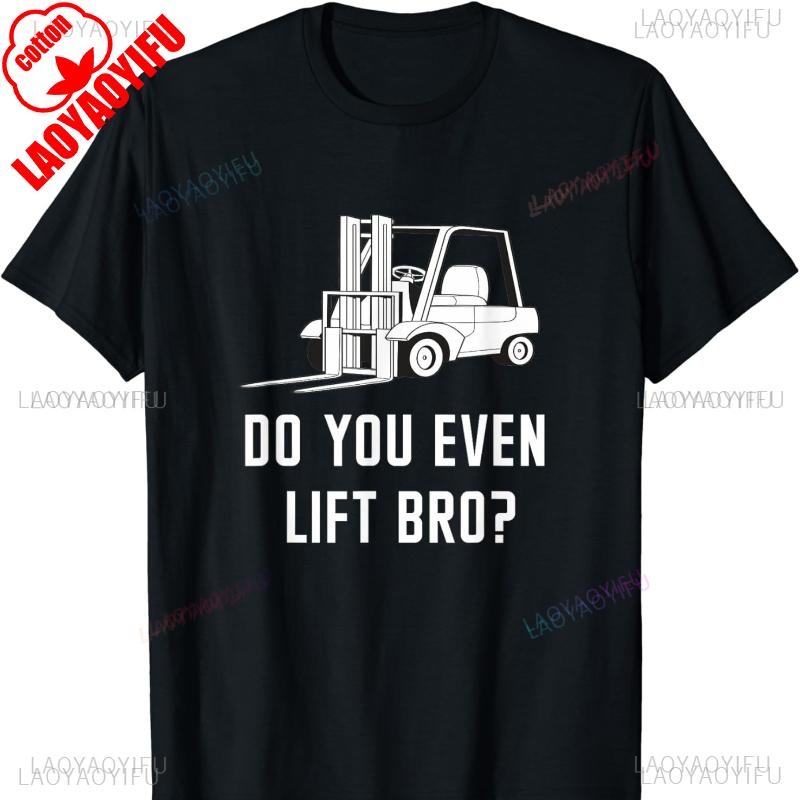 Do You Even Lift Bro Funny Sayings Lifting Cotton TShirt for Men TShirt Gothic Y2k Top Vintage Graphic T Shirts Women Tops