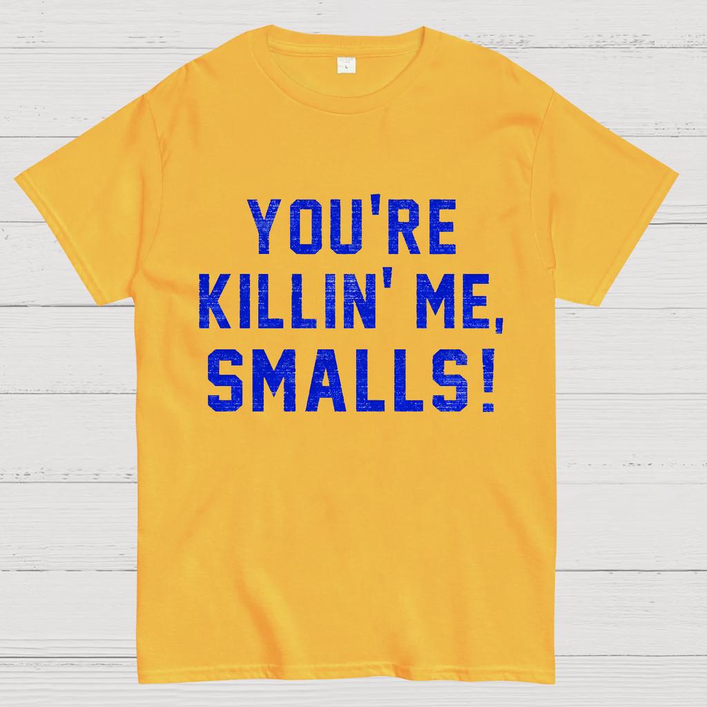 You're Killin' Me Smalls Cotton Summer Casual Cool Loose T-Shirt