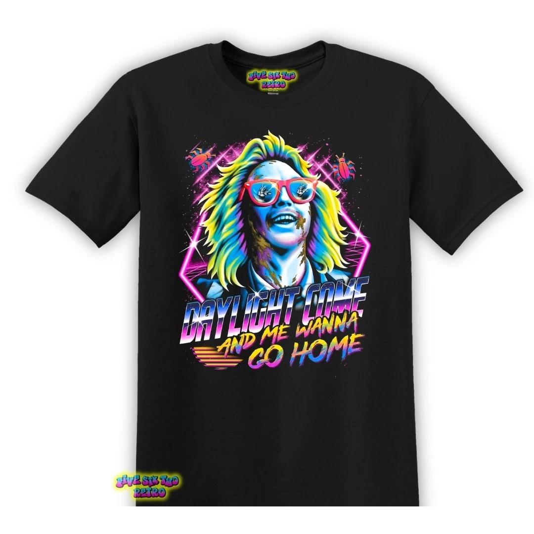 Beetlejuice Daylight Come and Me Wanna Go Home T-Shirt Black S-3XL S