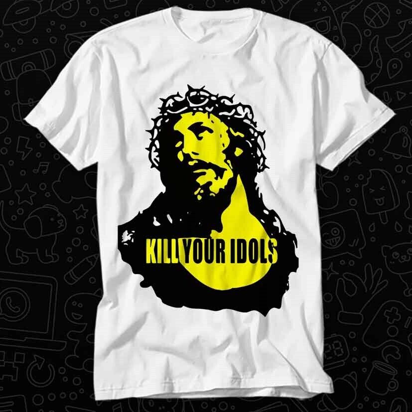 

Kill Your Idols Hard Rock Heavy Metal T Shirt 428 S