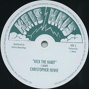12inch Record CHRISTOPHER HEWIE / LTR BAND - Kick The Habbit / Kick The Habit Ve CH12005 Kris Kris/Archi 1994 UK Reggae, Ska & Dub