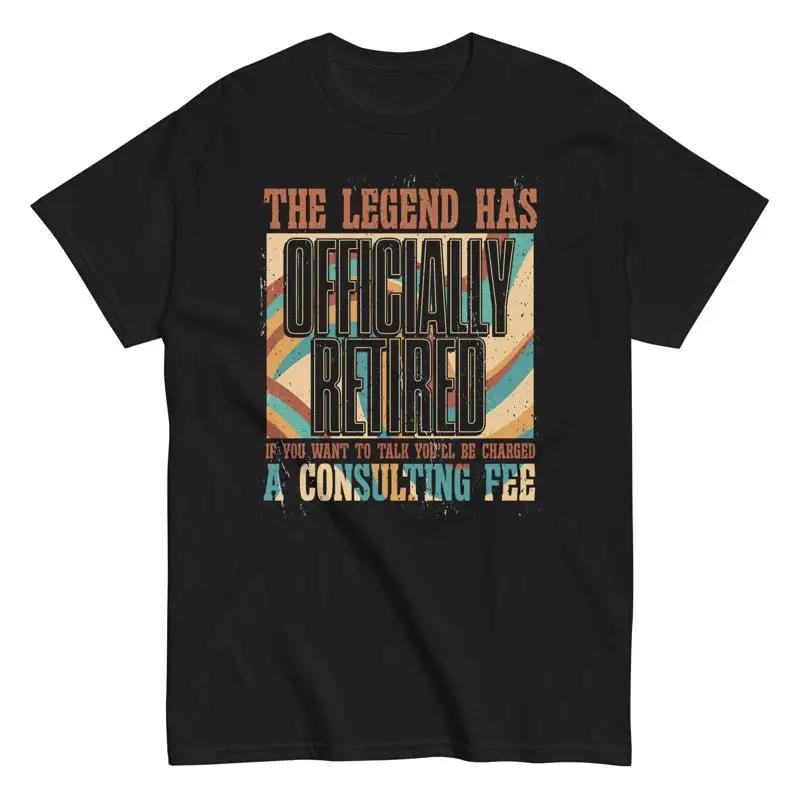 Retirement T Shirt Retiree Funny The Legend Has Officially Retired S