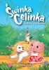Celinka the Pig and Stories from the Yard