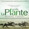 Royal Flush by Lynda La Plante Paperback Book 9781471130915