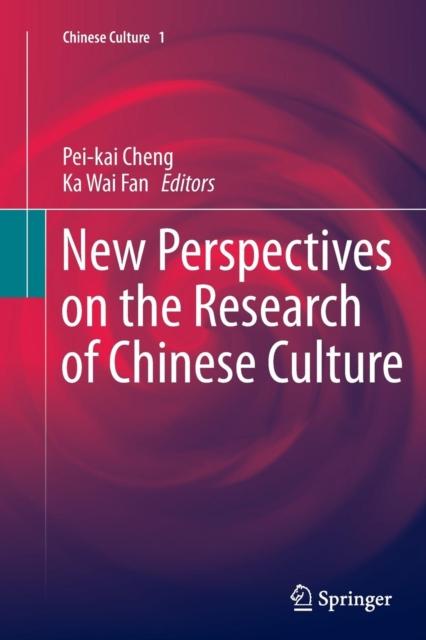 The New Perspectives On the Research of Chinese Culture : 1 Book