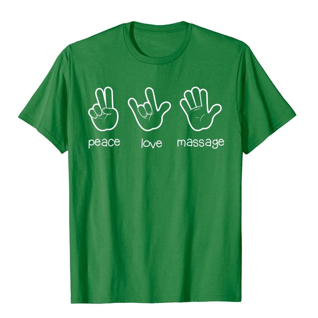 Peace Love Massage T-Shirt Funny Quote Gift For Therapist Classic Tees For Unisex Graphic Cotton Top T-Shirts Casual