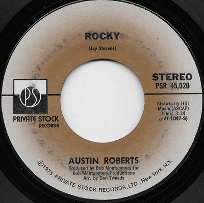 7inch Record AUSTIN ROBERTS - Rocky PSR45020 Private Stock 1975 US Pop Used