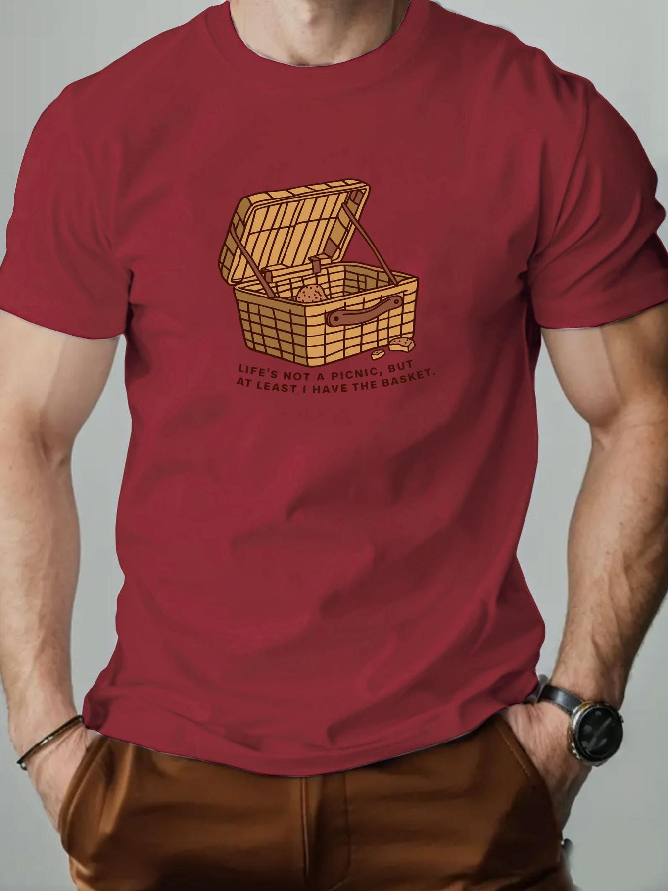 Mens cotton Tshirt LIFES NOT A PICNIC BUT AT LEAST I HAVE THE BASKET S