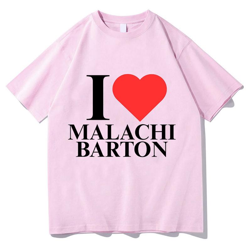I Love Malachi Barton T-shirt Short Sleeve Unisex/Women Tshirts Street Wear Casual 2025 Song Print Summer Unisex Pure Cotton Tops