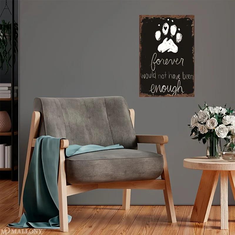 Inject Laughter into Your Home: 'Forever Would Not Have Been Enough Funny' Dog - Themed Retro Tin Sign