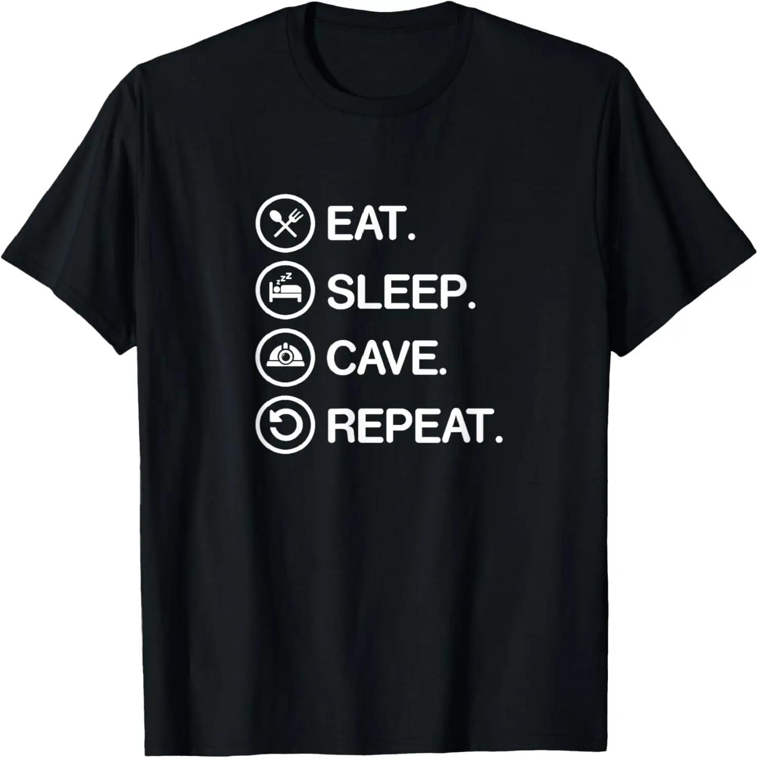 Eat Sleep Cave Repeat Funny Spelunking Caving T Shirt Gift S