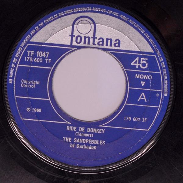 7inch Record SANDPEBBLES OF BARBADOS - Ride De Donkey TF1047 Fontana 1969 UK Reggae, Ska & Dub Used
