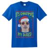 Its Christmas My Dudes T-shirt Top Shirt Tee Funny Xmas Ugly Meme Vine Ma