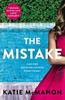 The Mistake by Katie McMahon Paperback Book 9781838773786