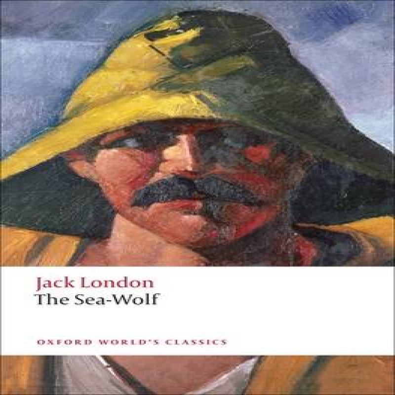 The SeaWolf by Jack London Paperback Book 9780199554942