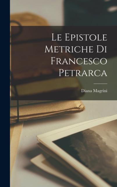 Buch Le Epistole Metriche Di Francesco Petrarca