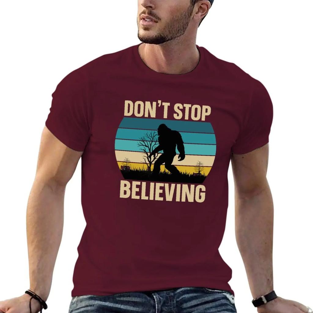 Don't Stop Believing - Bigfoot Saw Me But Nobody Believes Him T-shirt customs summer tops quick drying T-shirts for cotton