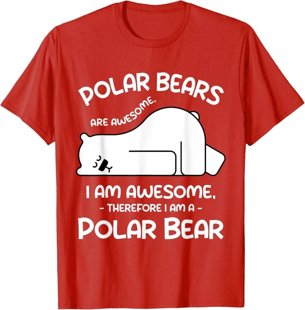 Cartoon I Am A Polar Bears Bear Lover Cute Sleep Gift Unisex Unisex T-Shirt XXXL